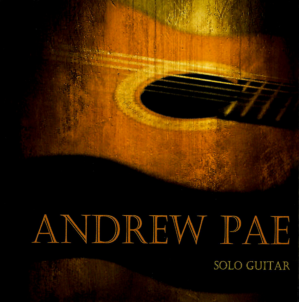 Andrew Pae Solo Guitar CD Cover_year?.jpg