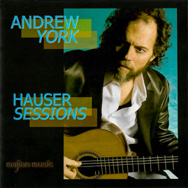 Andrew York Album Cover_Hauser Sessions_2006.jpg